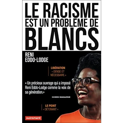 Afbeelding van Le racisme est un problème de Blancs