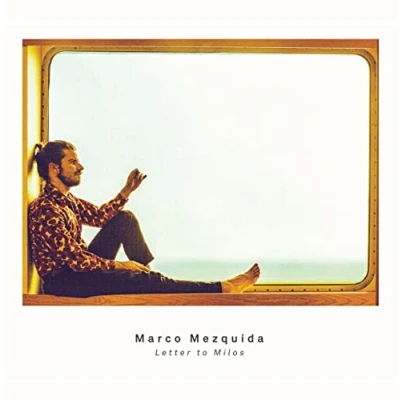 Afbeelding van Marco Mezquida Letter To Milos (CD)