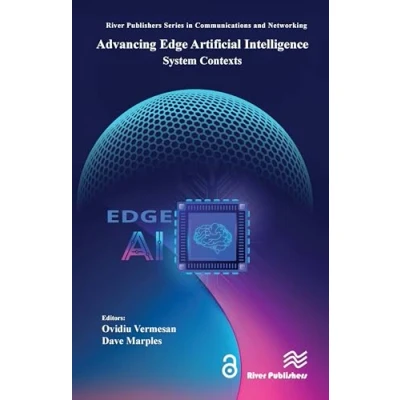 Afbeelding van River Publishers Series in Communications and Networking Advancing Edge Artificial Intelligence