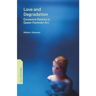 Afbeelding van re:criticisms Love and Degradation