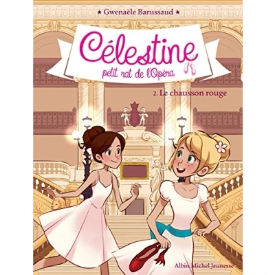 Afbeelding van Celestine petit rat de l&#039;opera,2:le chausson rouge