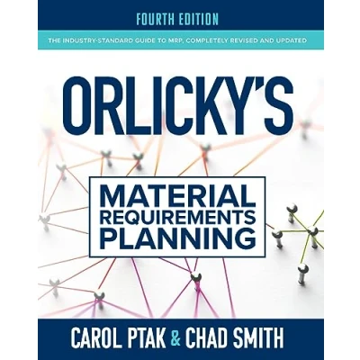 Afbeelding van Orlicky&#039;s Material Requirements Planning, Fourth Edition