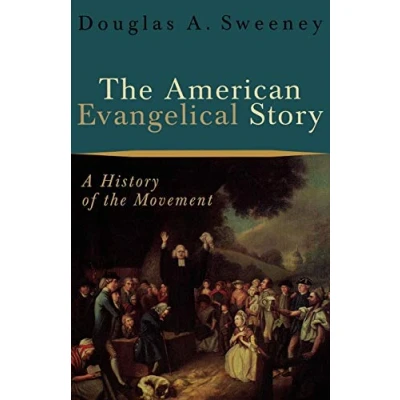 Afbeelding van The American Evangelical Story