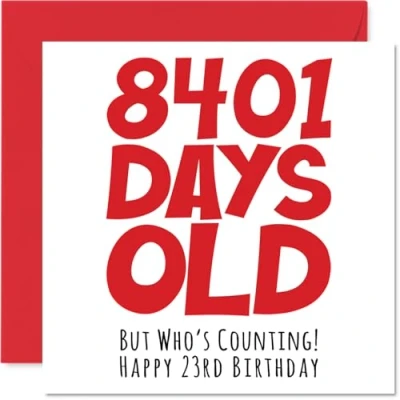 Afbeelding van Stuff4 verjaardagskaart 23 jaar voor mannen, vrouwen, hem en haar 8401 Days Old Grappige volwassenen broer, zus, zoon, dochter, neef, 145 mm x