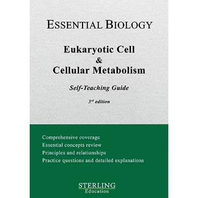 Afbeelding van Essential Biology Self Teaching Guides Eukaryotic Cell &amp; Cellular Metabolism