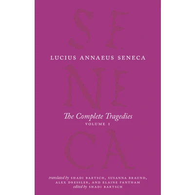 Afbeelding van The Complete Works of Lucius Annaeus Seneca Tragedies, Volume 1