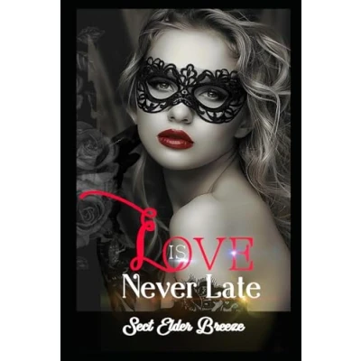 Afbeelding van Love Is Never Late: (A Romantic Suspense Novel Book 4)