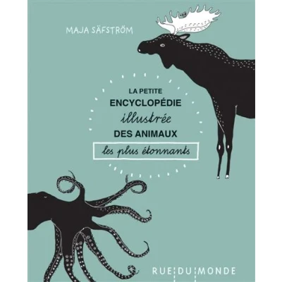 Image de Petite encyclopedie illustree des animaux les plus etonnants