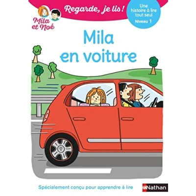 Afbeelding van Regarde je lis ! Une histoire à lire tout seul Mila en voiture Niv1