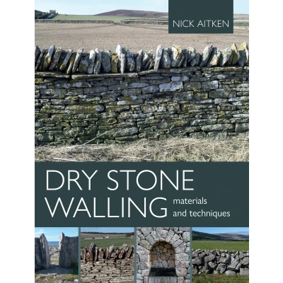 Afbeelding van Dry Stone Walling Materials and Techniques