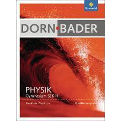 Afbeelding van Dorn / Bader Physik. Schülerband. Qualifikationsphase. Nordrhein Westfalen