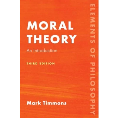 Afbeelding van Elements of Philosophy Moral Theory