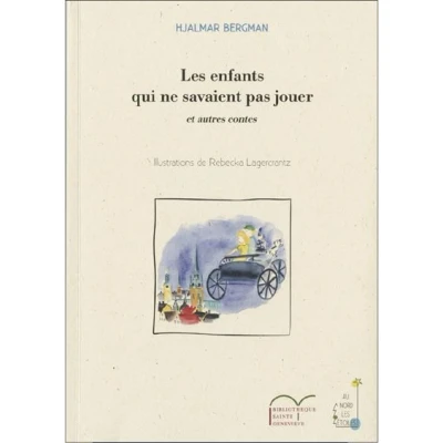 Image de Les enfants qui ne savaient pas jouer