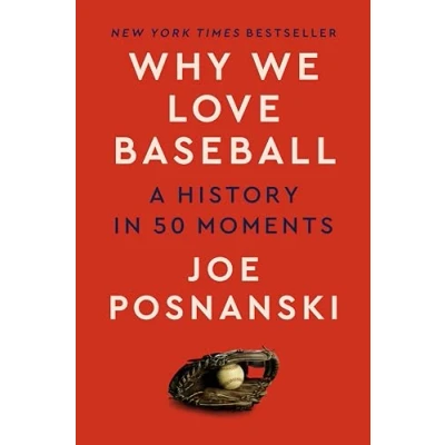 Afbeelding van Why We Love Baseball