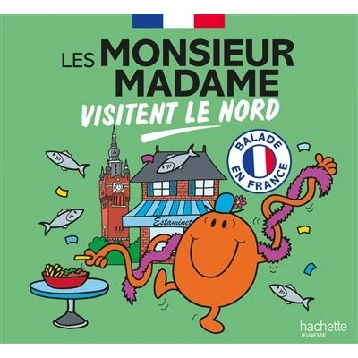 Image de Les Monsieur Madame visitent le Nord