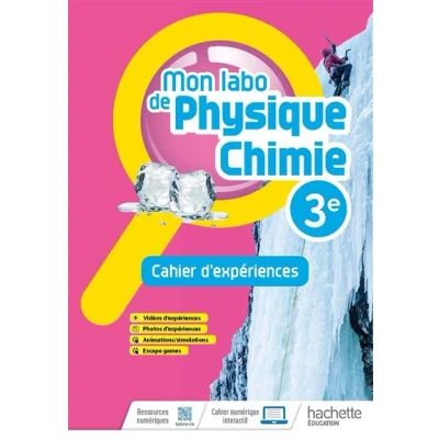 Image de Mon labo de Physique Chimie 3e cahier d&#039;expériences