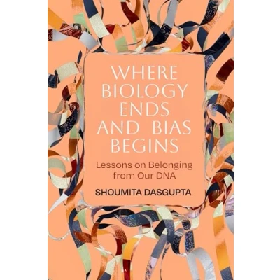 Afbeelding van Where Biology Ends and Bias Begins