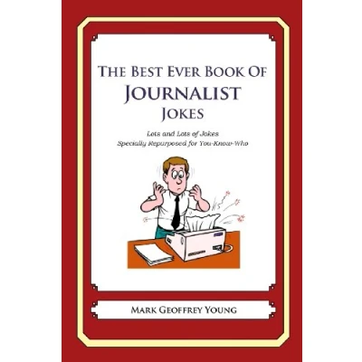 Afbeelding van The Best Ever Book of Journalist Jokes
