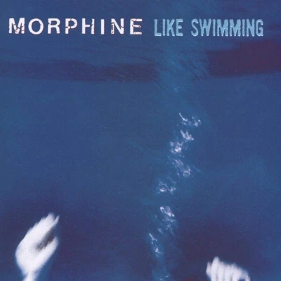 Afbeelding van Morphine Like Swimming (LP) (Coloured Vinyl)