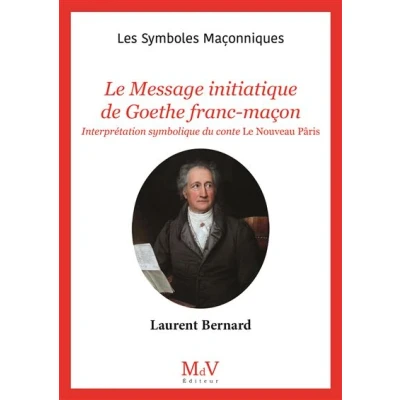 Image de N.105 Le Message initiatique de Goethe Franc Maçon