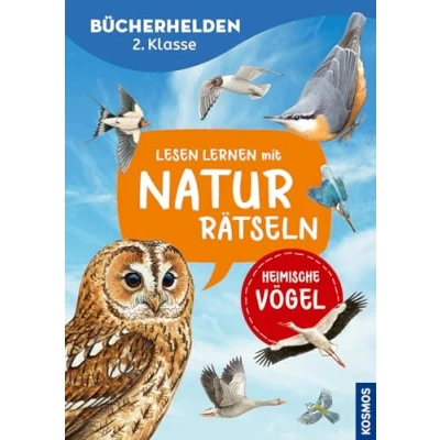 Afbeelding van Lesen lernen mit Naturrätseln, Bücherhelden 2. Klasse, heimische Vögel