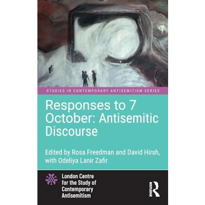 Afbeelding van Studies in Contemporary Antisemitism Responses to 7 October: Antisemitic Discourse