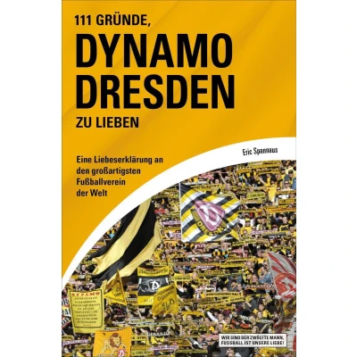 Afbeelding van 111 Gründe, Dynamo Dresden zu lieben