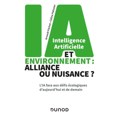 Image de Intelligence artificielle et environnement : alliance ou nuisance ?