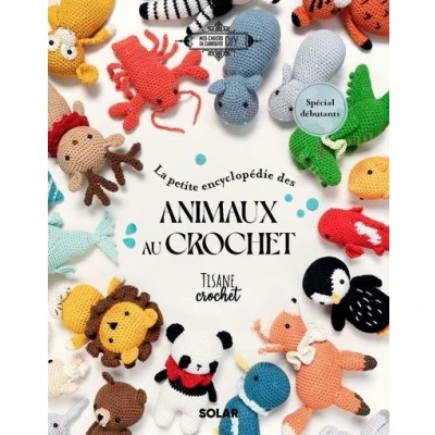 Image de La petite encyclopédie des animaux au crochet