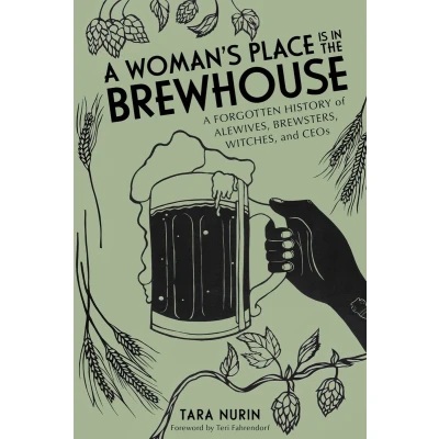 Afbeelding van A Woman&#039;s Place Is in the Brewhouse