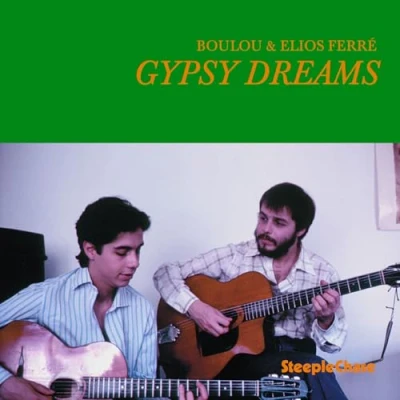 Afbeelding van Boulou Ferré &amp; Elios Gypsy Dreams (CD)