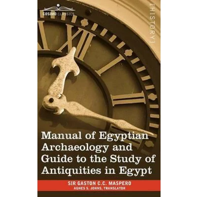 Afbeelding van Manual of Egyptian Archaeology and Guide to the Study Antiquities in Egypt