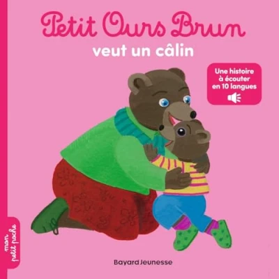 Afbeelding van PETIT OURS BRUN VEUT UN CALIN (+ VERSION AUDIO 10 LANGUES AU