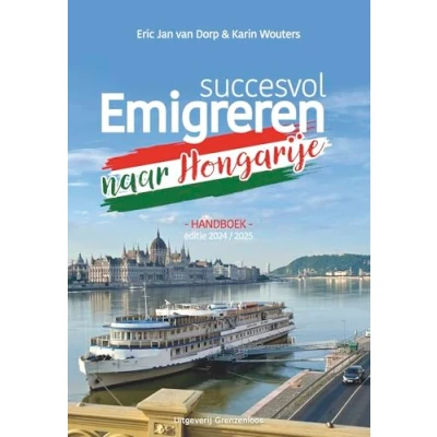 Afbeelding van Succesvol emigreren naar Hongarije 2024/2025 Handboek