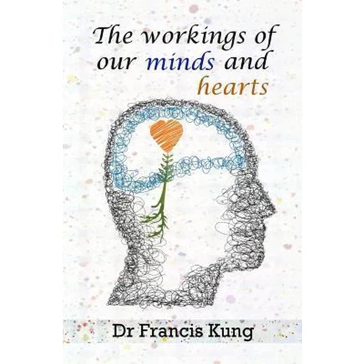 Afbeelding van The Workings of Our Minds and Hearts