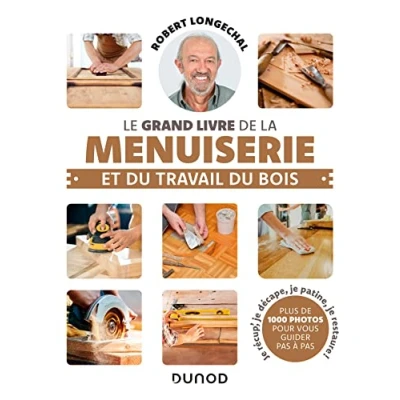 Afbeelding van Le grand livre de la menuiserie et du travail bois