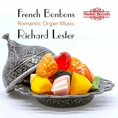 Afbeelding van Richard Lester French Bonbons: Romantic Organ Music (CD)