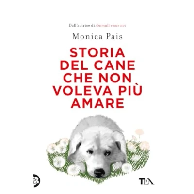 Afbeelding van Storia del cane che non voleva più amare