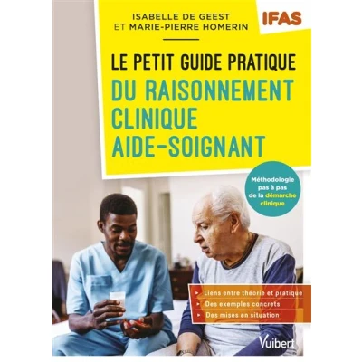 Image de Le petit guide pratique du raisonnement clinique aide soignant IFAS
