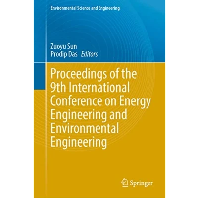 Afbeelding van Environmental Science and Engineering Proceedings of the 9th International Conference on Energy