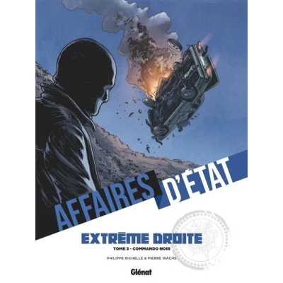 Image de Affaires d&#039;Etat Extrême Droite Tome 03