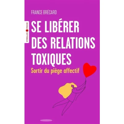 Image de Se libérer des relations toxiques