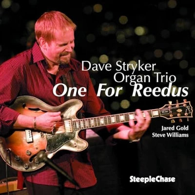 Afbeelding van Dave Stryker Organ Trio One For Reedus (CD)