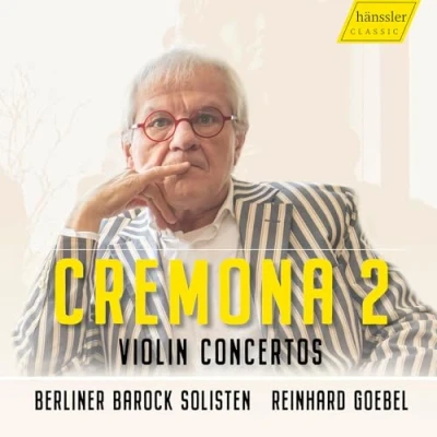 Afbeelding van Berliner Barock Solisten Reinhard Goebel La Cremona Ii (CD)