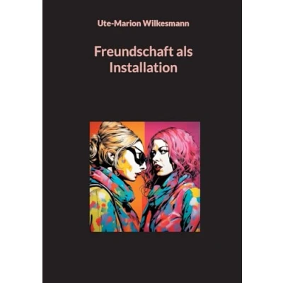 Afbeelding van Freundschaft als Installation