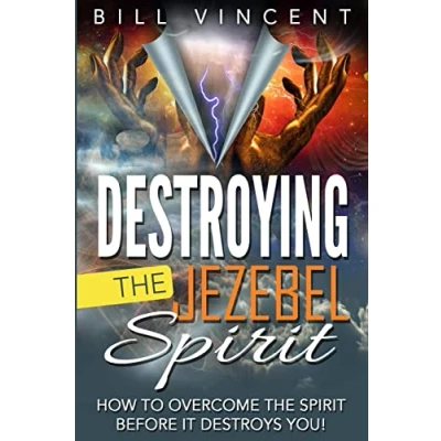 Afbeelding van Destroying the Jezebel Spirit
