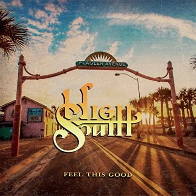 Afbeelding van High South Feel This Good (LP)