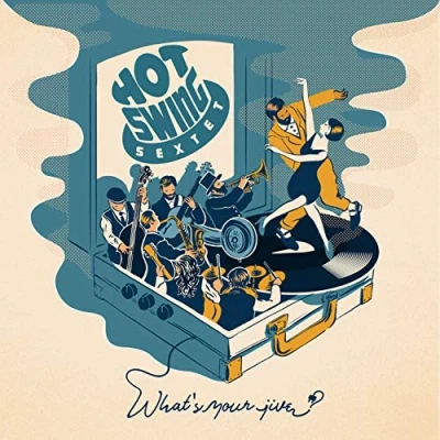 Afbeelding van Hot Swing Sextet What&#039;s Your Jive (CD)