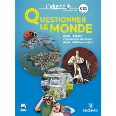 Image de Odysséo Questionner le monde CE2 (2017) Manuel de l&#039;élève