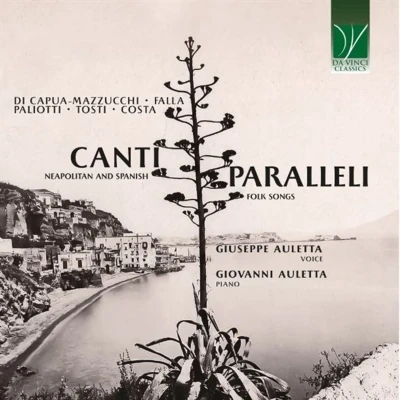 Afbeelding van Giuseppe Auletta &amp; Giovanni Canti Paralleli: Neapolitan And Spanish Folk Songs (CD)